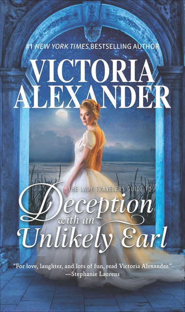 The Lady Travellers Guide To Deception With An Unlikely Earl, Victoria Alexander