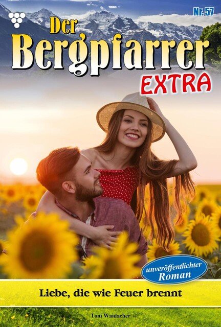 Der Bergpfarrer Extra 57 – Heimatroman, Toni Waidacher
