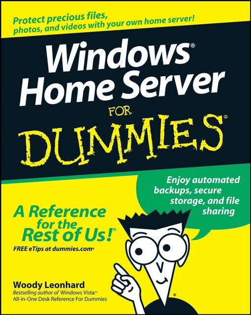 Windows Home Server For Dummies, Woody Leonhard