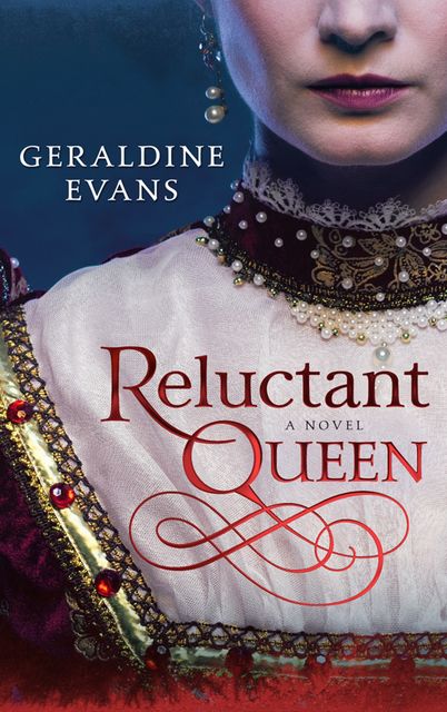 Reluctant Queen, Geraldine Evans