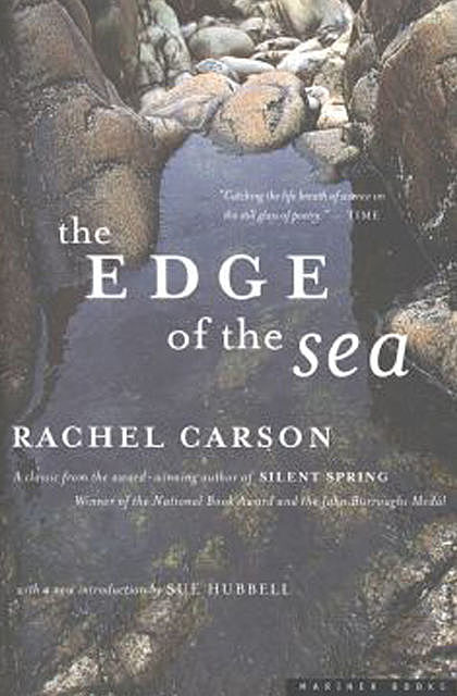 The Edge of the Sea, Rachel Carson