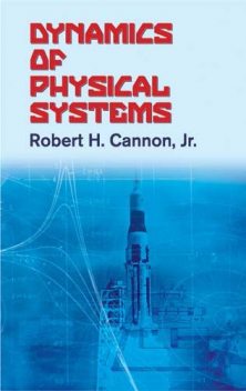 Dynamics of Physical Systems, Robert, Jr.Cannon