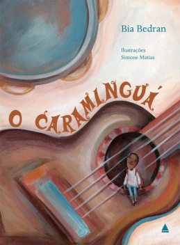 O Caraminguá, Bia Bedran