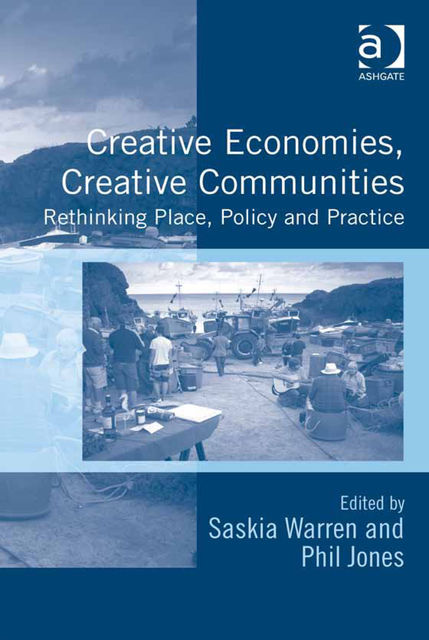 Creative Economies, Creative Communities, Saskia Warren