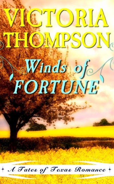 Winds of Fortune, Victoria Thompson
