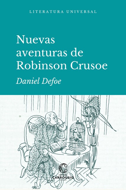 Nuevas aventuras de Robinson Crusoe, Daniel Defoe