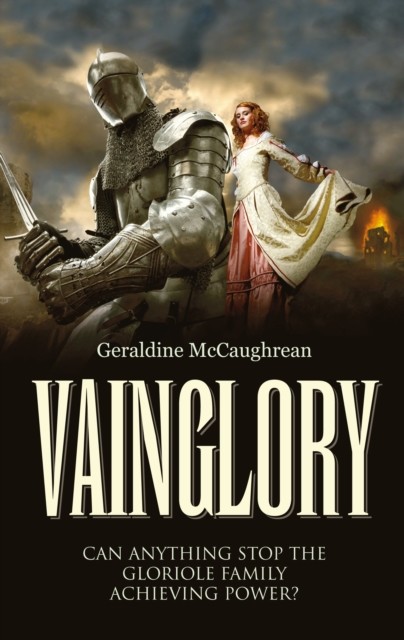 Vainglory, Geraldine McCaughrean