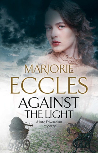 Against the Light, Marjorie Eccles