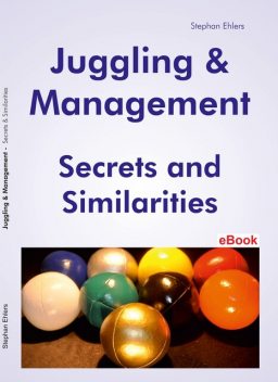 Juggling & Management, Stephan Ehlers