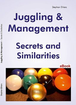 Juggling & Management, Stephan Ehlers