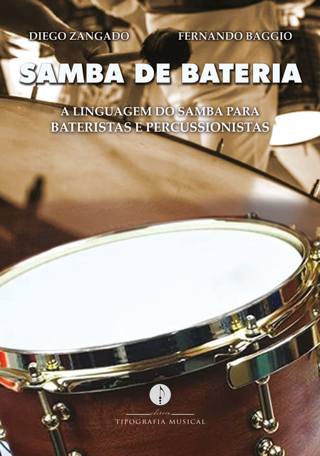 Samba de bateria, Diego Zangado, Fernando Baggio