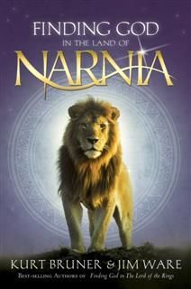 Finding God in the Land of Narnia, Kurt Bruner