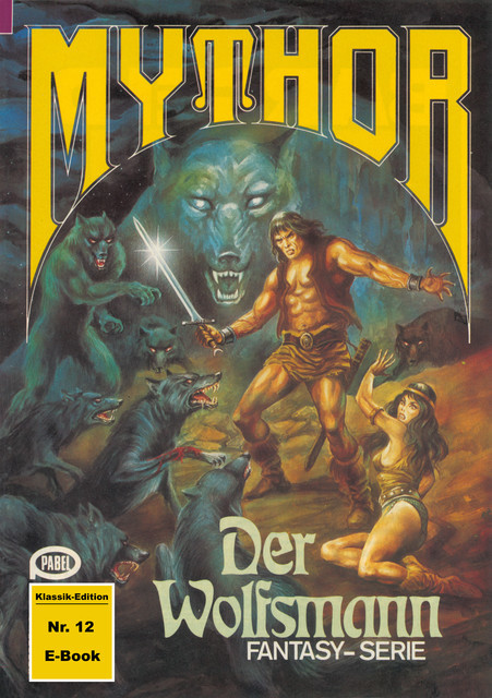 Mythor 12: Der Wolfsmann, Horst Hoffmann