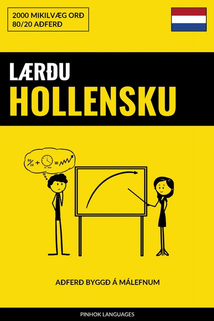 Lærðu Hollensku – Fljótlegt / Auðvelt / Skilvirkt, Pinhok Languages