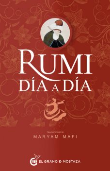 Rumi, día a día, Rumi, Jalal ad-Din Balkhi