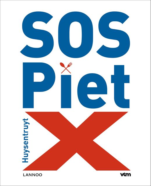 SOS Piet X, Piet Huysentruyt