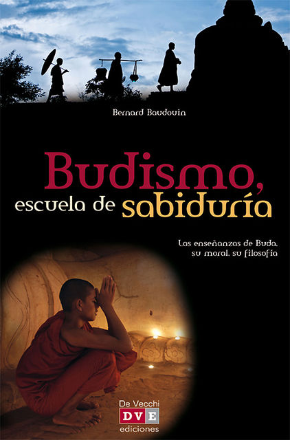 Budismo, escuela de sabiduría, Bernard Baudouin