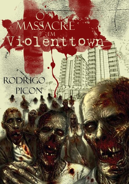 O Massacre em Violenttown, Rodrigo Cesar Picon de Carvalho