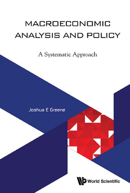 Macroeconomic Analysis and Policy, Joshua Greene