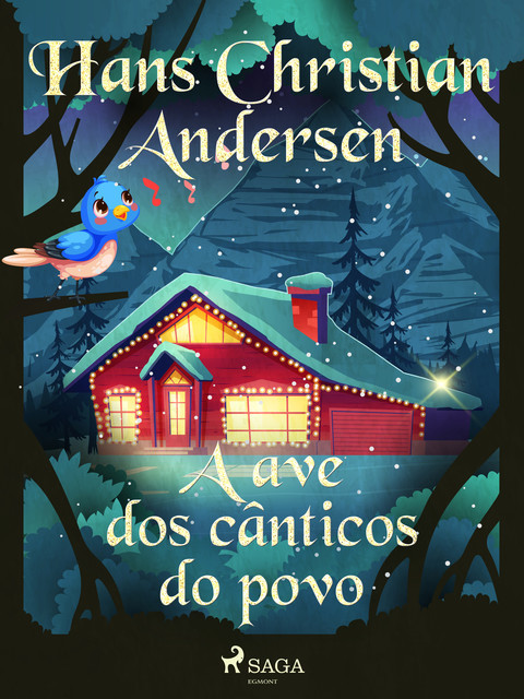A ave dos cânticos do povo, Hans Christian Andersen