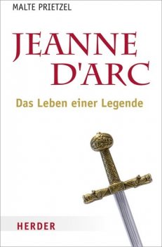 Jeanne d´Arc, Malte Prietzel