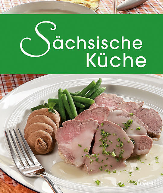 Sächsische Küche, Komet Verlag