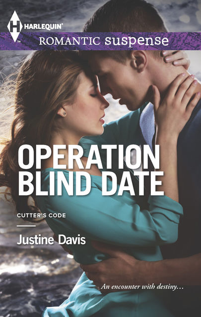 Operation Blind Date, Justine Davis