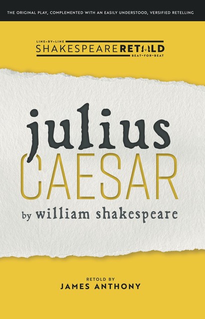 Julius Caesar, William Shakespeare, Anthony James