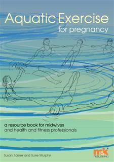 Aquatic Exercise for Pregnancy, Susan Baines