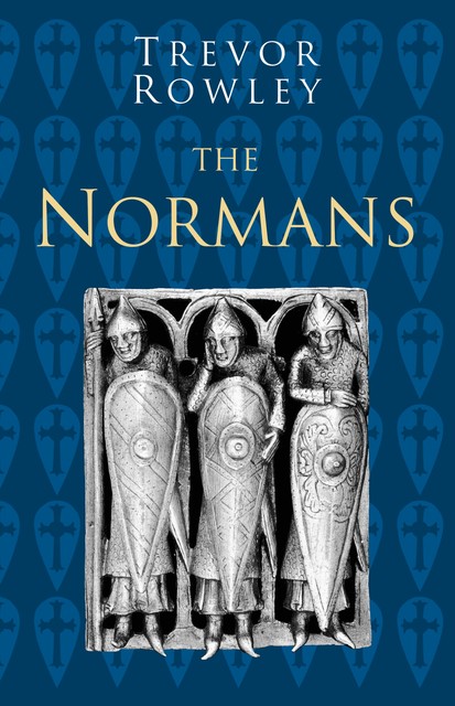 The Normans, Trevor Rowley