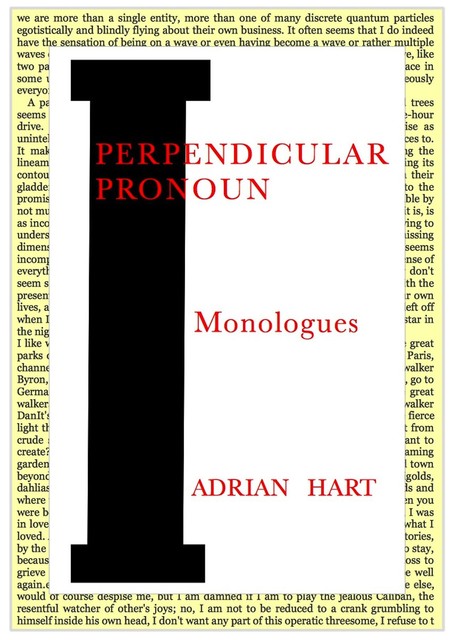 Perpendicuar Pronoun, Adrian Hart