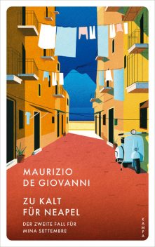 Zu kalt für Neapel, Maurizio De Giovanni