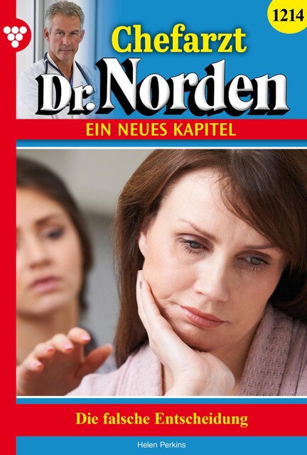 Chefarzt Dr. Norden 1214 – Arztroman, Helen Perkins