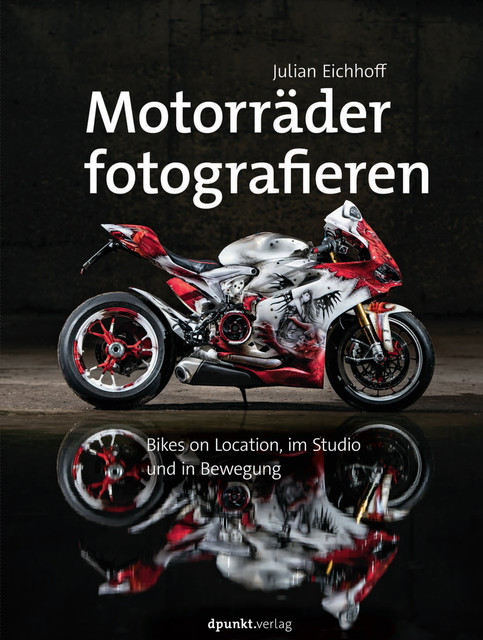 Motorräder fotografieren, Julian Eichhoff