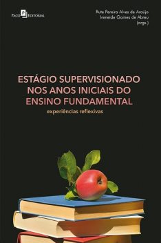 Estágio Supervisionado nos Anos Iniciais do Ensino Fundamental, Rute Pereira Alves de Araújo