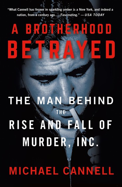 A Brotherhood Betrayed, Michael Cannell