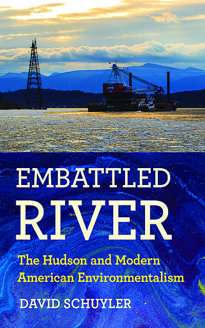 Embattled River, David Schuyler