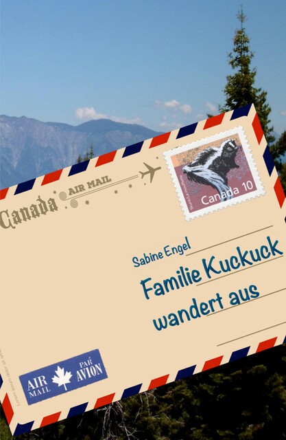 Familie Kuckuck wandert aus, Sabine Engel