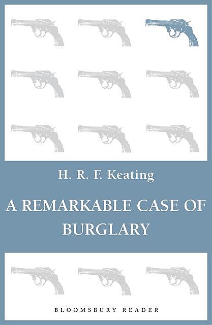 A Remarkable Case of Burglary, H.R.F.Keating