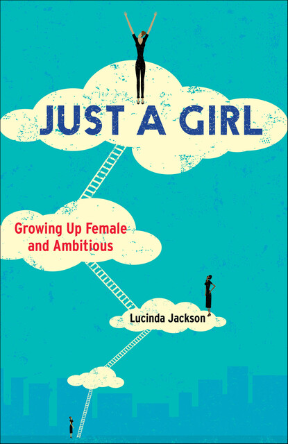 Just a Girl, Lucinda Jackson