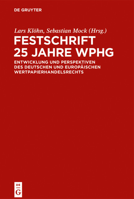 Festschrift 25 Jahre WpHG, Sebastian Mock, Lars Klöhn