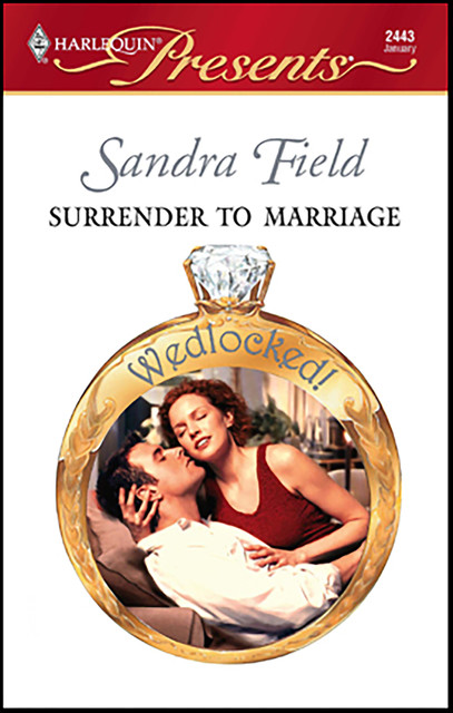 Surrender to Marriage, Sandra Field