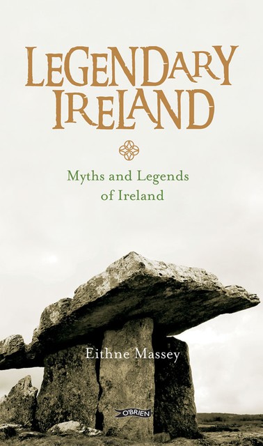 Legendary Ireland, Eithne Massey