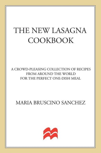 The New Lasagna Cookbook, María Sánchez