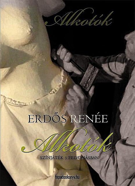 Alkotók, Erdős Renée