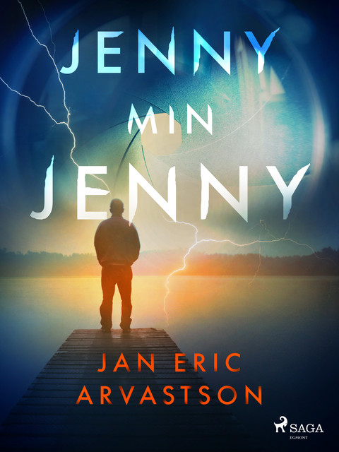 Jenny min Jenny, Jan Eric Arvastson