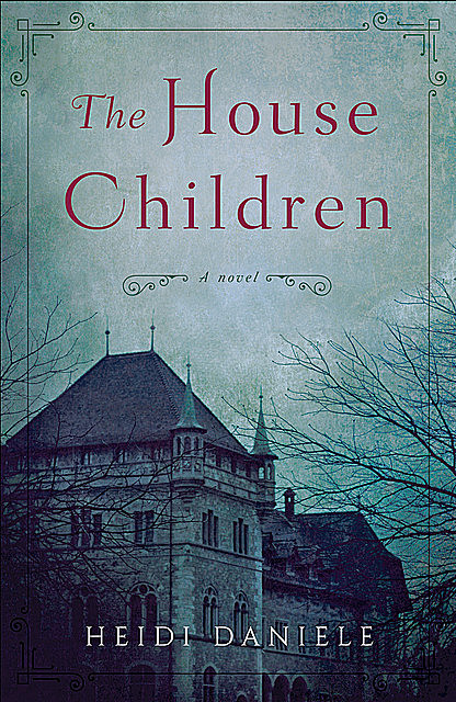 The House Children, Heidi Daniele