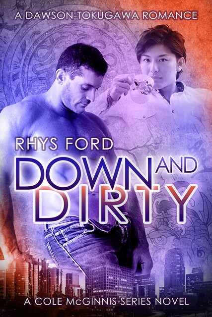 Down and Dirty, Rhys Ford