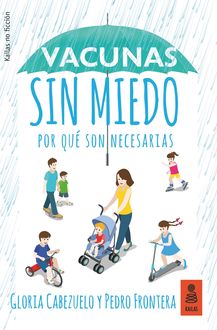 Vacunas sin miedo, Gloria Cabezuelo, Pedro Frontera