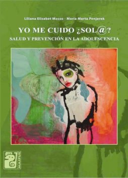 Yo me cuido ¿sol, Liliana Elisabet Mosso, María Marta Penjerek